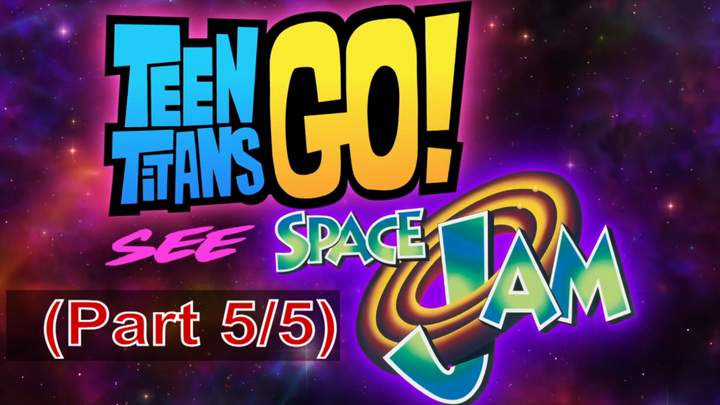[พากย์ไทย] Teen Titans Go! See Space Jam (2021)_5