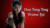 Chen Fang Tong 陈芳彤 | Dawn Chen Drama List ( 2017 - 2022 )