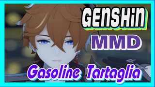 [Genshin, MMD] "Gasoline" Tartaglia