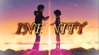 Infinity - Your Name / Kimi No Nawa【 Edit/AMV 】