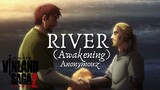 Vinland Saga 海盜戰記 Anonymouz - River (Awakening) 中英文歌詞 Lyrics