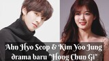 Drama korea upcoming "Hong Chung Gi" Ahn Hyo Seop & Kim Yoo Jung