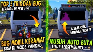 TOP 5 DAFTAR TRIK DAN BUG TERBARU DI FREE FIRE-BUG MASUK MOBIL KERAMAT BISA DI RANKED !! AUTO MASTER