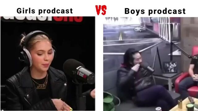 Girls Prodcast VS Boys Prodcast