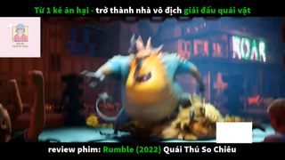 REVIEW PHIM : Quái thú so chiêu (p2) #rvphimhoathinh