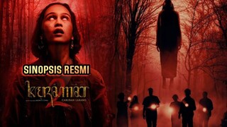 SINOPSIS RESMI FILM HOROR "KERAMAT 2 : CARUBAN LARANG" PLOT CERITA,FULL CAST & CHARACER | SERU !!!