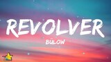 bülow - revolver (lyrics)