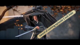 sword of coming episode 2 sub indo