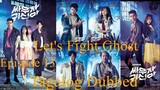 Let's Fight Ghost Episode 13 Tagalog Dubbed