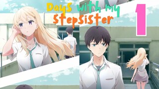Days with My Stepsister - Episode 1