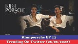KinnPorsche Drama Populer Dari Thailand Yang Trending Di Twitter | Trending On Twitter (26/06/2022)