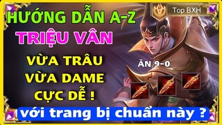 Liên Quân - Cách Chơi, Bảng Ngọc và Lên Đồ Triệu Vân Mùa Mới Mạnh Nhất Game Liên Quân AOV là đây ?