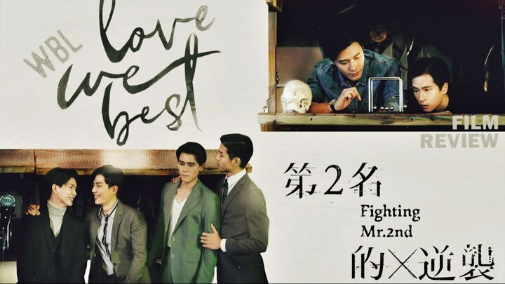 We Best Love : Fighting Mr. 2nd Eng Sub EP 4