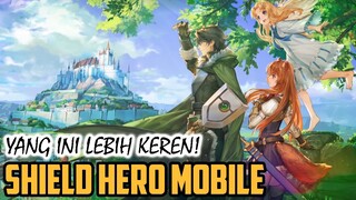 Gamenya Sudah Rilis & Dan Ini Lebih Keren! - Shield Hero RISE (Android)