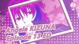 [K] [Angela] KIZUNA - Anime K Season 2 Episode 13 ED [Full Version/Lyrics]_B