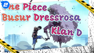 [One Piece Dressrosa Arc Amv] Klan D - Ancaman Bagi Tuhan!_2