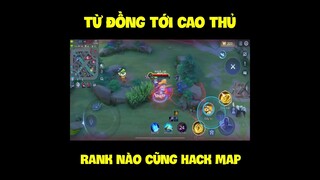 Từ Đồng Tới Cao Thủ Rank Nào Cũng Hắc Map.