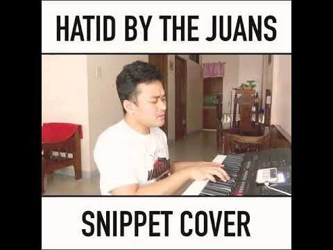 Hatid (The Juans Snippet Cover) | JustinJ Taller