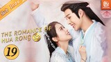 The Romance of Hua Rong 2 | EP19 | MangoTV Indonesia
