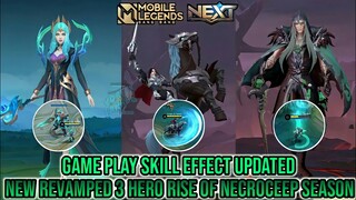 New Revamped 3 Hero Rise Of Necrokeep | Game Play Skills Effect | Project Next 2022 | Mobile Legends