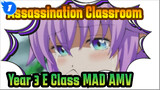Assassination Classroom| [Year 3 E Class MAD] Favorite Year 3 E Class_1