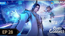Over Goddess Episode 28 Sub Indo