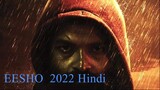 Eesho 2022 WebRip 1080p Hindi Malayalam AAC 2.0 x264 -  @SevanGohil786