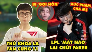 Update LMHT: Thủ khoa tốt nghiệp 2022 là fan cứng T1, LPL mất não lại chửi Faker, Divkid bị gọi hồn