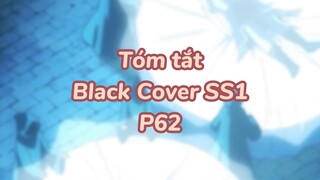 Tóm tất: Black Cover Season 1 ( P59 )| #anime #blackcover