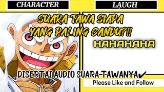 SUARA TAWA KARAKTER ONE PIECE❗TAWA LUFFY PALING RECEH  | Part 1