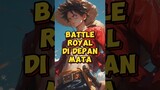 Battle Royale Berlanjut ❗ One Piece Segera Tamat ⁉️ #shorts #onepiece