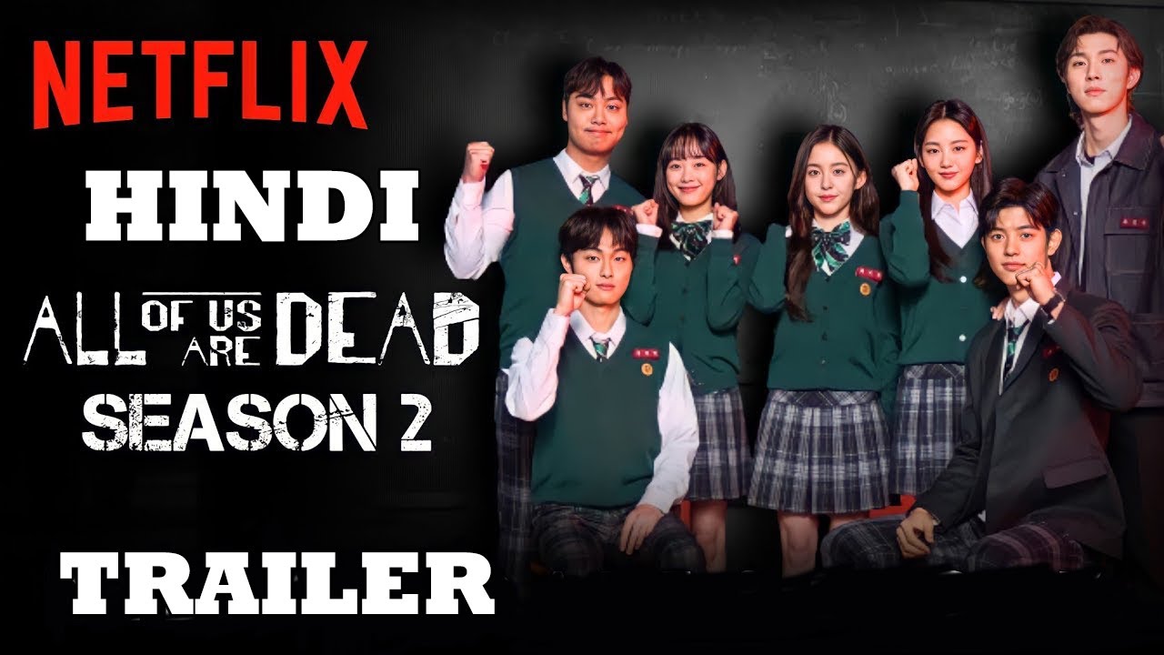 When Will All Of Us Are Dead Season 2 Be Released?