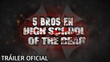 5 Bros en Highschool of the Dead I Fanfic Trailer Oficial