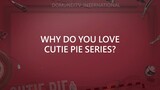 Cutie Pie Series Fan meeting video