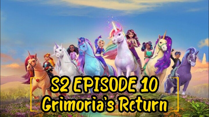 Unicorn Academy S2 EP10 Grimoria's Return  [Eng Sub] [2024]