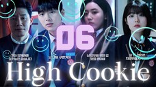 High Cookie  Ep 6 l ᴇɴɢ ꜱᴜʙ