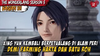 FARMING BANYAK HARTA KARUN DI SEKTE MUSUH - Alur Cerita Donghua Wonderland Part 101