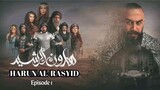 Harun Ar-Rasyid Episode 1 Sub Indo