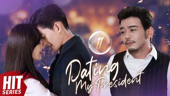 【Multi Sub】💖Dating My President EP11 | Zhang Han, Du Chun, Jing Chao, Huang You Ming | HitSeries