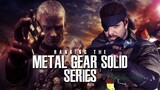 Ranking the Metal Gear Solid Series