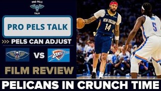 Why The Pelicans Should Be Confident In Winning Game 2 | Pelicans Vs Thunder Film Review