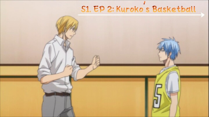 Kuroko's Basketball: (I'm Serious) Episode 2, S1