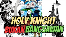 HOLY KNIGHT TIDAK HARUS BANGSAWAN | ONE PIECE
