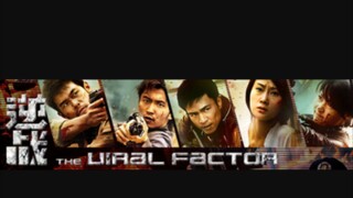 the VIRAL FACTOR (eng sub)