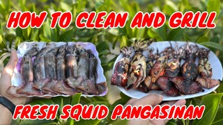 How to clean and grill fresh squids | pusit Agno Pangasinan