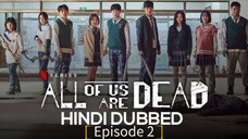 All of us are Dead kdrama 2022 [ Hindi Dubbed ]