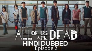 All of us are Dead kdrama 2022 [ Hindi Dubbed ]