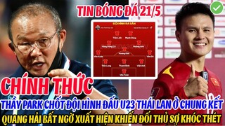 CHÍNH THỨC: THẦY PARK CHỐT ĐỘI HÌNH ĐẤU THÁI LAN, QUANG HẢI BẤT NGỜ XUẤT HIỆN ĐỐI THỦ SỢ KHÓC THÉT