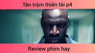 Tên trộm thiên tài p4