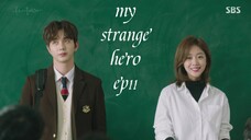 My strange hero (eng/sub.ep11)